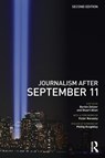 Journalism After September 11 - Barbie (University of Pennsylvania Zelizer ; Stuart Allan - 9780415460156