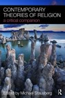 Contemporary Theories of Religion - Michael (University of Bergen Stausberg - 9780415463478