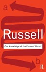 Our Knowledge of the External World - RUSSELL,  Bertrand - 9780415473774
