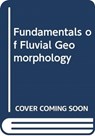 Fundamentals of Fluvial Geomorphology - Ro (National University of Ireland Charlton - 9780415505505
