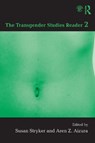 The Transgender Studies Reader 2 - Susan (University of Arizona Stryker ; Aren (Arizona State University Aizura - 9780415517737