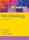 BIOS Instant Notes in Microbiology - Simon Baker ; Caroline Griffiths - 9780415607704