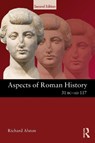 Aspects of Roman History 31 BC-AD 117 - Richard (Royal Holloway Alston - 9780415611213