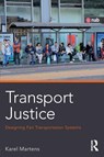 Transport Justice - Karel (Technion-Israel Institute of Technology Martens - 9780415638326