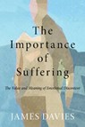 The Importance of Suffering - James (University of Roehampton Davies - 9780415667807