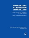 Preventing Classroom Disruption (RLE Edu O) - David Coulby ; Tim Harper - 9780415682626