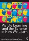 Visible Learning and the Science of How We Learn - HATTIE,  John (University of Melbourne) ; Yates, Gregory C. R. - 9780415704991