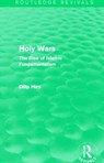 Holy Wars (Routledge Revivals) - Dilip Hiro - 9780415835015