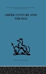 Greek Culture and the Ego - Adrian Stokes - 9780415848077