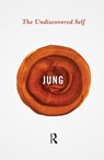 The Undiscovered Self - JUNG,  Carl Gustav - 9780415854740