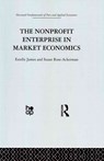 The Non-profit Enterprise in Market Economics - E. James ; S. Rose-Ackerman - 9780415866279