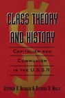 Class Theory and History - Stephen A. Resnick ; Richard D. Wolff - 9780415933186