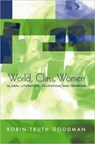 World, Class, Women - Robin Truth Goodman - 9780415944915