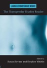 The Transgender Studies Reader - Susan Stryker ; Stephen Whittle - 9780415947091