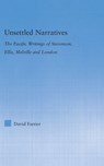 Unsettled Narratives - FARRIER,  David - 9780415979511