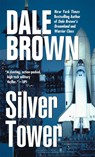 Brown, D: Silver Tower - Dale Brown - 9780425115299