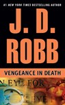 VENGEANCE IN DEATH - J. D. Robb - 9780425160398