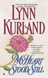 My Heart Stood Still (Om) - Lynn Kurland - 9780425181973