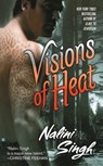 VISIONS OF HEAT - Nalini Singh - 9780425215753