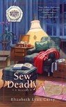 Sew Deadly - Elizabeth Lynn Casey - 9780425229101
