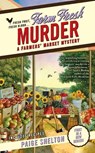 Farm Fresh Murder - Paige Shelton - 9780425233870