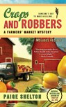 Crops and Robbers - Paige Shelton - 9780425244999