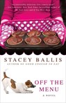 Off the Menu - Stacey Ballis - 9780425247662