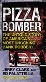 Pizza Bomber - Jerry Clark ; Ed Palattella - 9780425250556