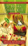 If Hooks Could Kill - Betty Hechtman - 9780425252338