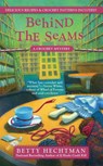 Behind the Seams - Betty Hechtman - 9780425255278