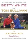 The Leading Lady - Betty White ; Tom Sullivan - 9780425259245