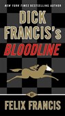 Dick Francis's Bloodline - Felix Francis - 9780425261354