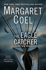 The Eagle Catcher - Margaret Coel - 9780425262740