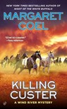 Killing Custer - Margaret Coel - 9780425264645