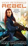 Vicky Peterwald: Rebel - Mike Shepherd - 9780425266595