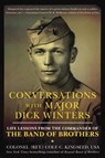 Conversations with Major Dick Winters - Cole C. Kingseed - 9780425271544