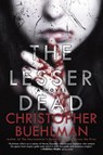 The Lesser Dead - Christopher Buehlman - 9780425272626