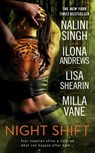Night Shift - Nalini Singh ; Ilona Andrews ; Lisa Shearin ; Milla Vane - 9780425273920