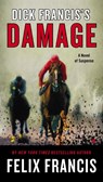 Dick Francis's Damage - Felix Francis - 9780425276242