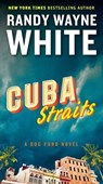 White, R: Cuba Straits - WHITE,  Randy Wayne - 9780425280096