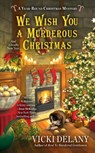 We Wish You a Murderous Christmas - Vicki Delany - 9780425280812