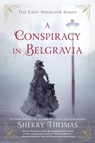CONSPIRACY IN BELGRAVIA - Sherry Thomas - 9780425281413