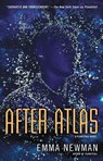 After Atlas - Emma Newman - 9780425282403