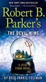 Robert B. Parker's the Devil Wins - Reed Farrel Coleman - 9780425282489