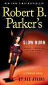 Robert B. Parker's Slow Burn - Ace Atkins - 9780425283196