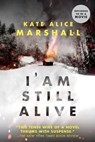 I Am Still Alive - Kate Alice Marshall - 9780425291009