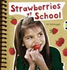 Bug Club Guided Non Fiction Year 2 Orange B Strawberries at School - Jill McDougall - 9780433004592