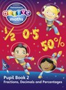 Heinemann Active Maths - Second Level - Exploring Number - Pupil Book 2 - Fractions, Decimals and Percentages - Lynda Keith ; Lynne McClure ; Peter Gorrie ; Amy Sinclair - 9780435043667