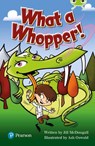 Bug Club Independent Fiction Year Two Lime Plus A What a Whopper! - Jill McDougall - 9780435194512