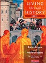 Living Through History: Core Book 1 - Nigel Kelly ; Rosemary Rees ; Jane Shuter - 9780435309480